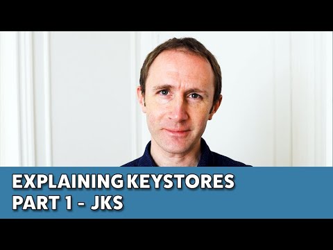 Keystores erklärt | Teil 1 - JKS