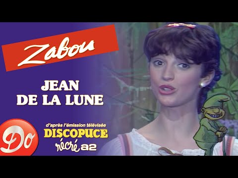 ZABOU - Jean de la Lune | Discopuce | LE JARDIN DES CHANSONS