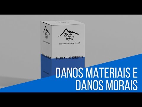 💊💊  Pílulas de Direito | Reparação dos Danos - Danos Materiais e Danos Morais | #Ep01