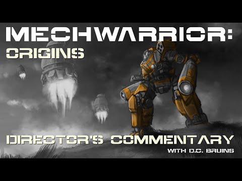 MechWarrior: Origins | Director's Commentary by D.C. Bruins