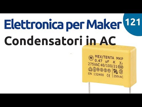 Reattanza e condensatori in regime alternato (AC) (DIFFICILE) - Video 121