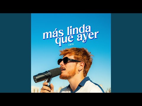 Más linda que ayer