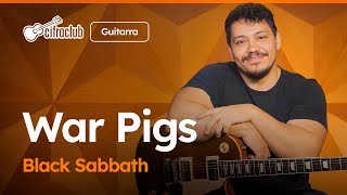 Download lagu WAR PIGS - Black Sabbath | Como tocar na guitarra mp3 Download lagu WAR PIGS - Black Sabbath | Como tocar na guitarra mp3