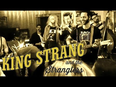"Killin' Jive" - King Strang & the Stranglers