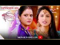 Saath Nibhaana Saathiya Season 1 Episode 126 Kya Kokila Ke Saamne Khul Jaayegi Rashi Ki Pol