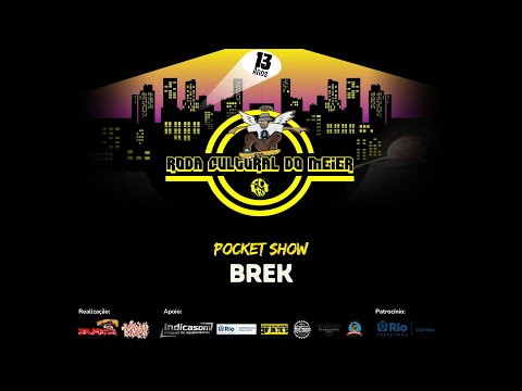 🎤🔥 Pocket Show com: BREK | Arte, Cultura e Hip-Hop | Roda Cultural do Méier - Ano 13 #01 🔥