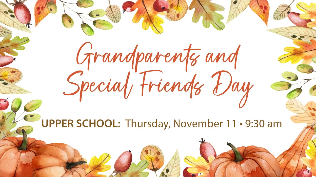 SBS Upper School Grandparents and Special Friends Day, Nov. 11