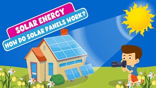 Solar Energy - How Do Solar Panels Work? - [Video for Kids] #education #learningjunction