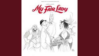 My Fair Lady: I Could Have Danced All Night