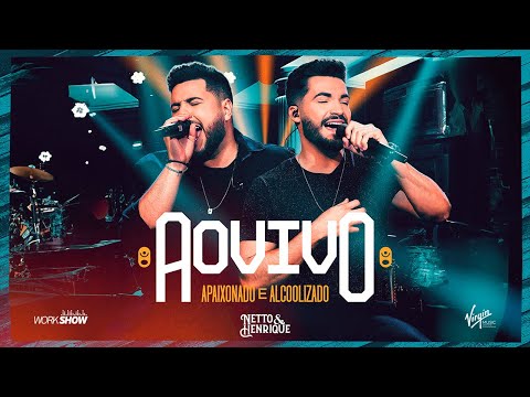 Netto e Henrique - Apaixonado e Alcoolizado (Completo)