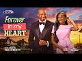 FOREVER IN MY HEART UCHE MONTANA DEZA THE GREAT Nigerian Movies 2026 Latest Full Movies