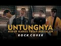 UNTUNGNYA HIDUP HARUS TETAP BERJALAN BERNADYA Rock Cover By D Crew