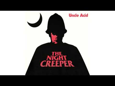 Downtown - Uncle Acid and The Deadbeats