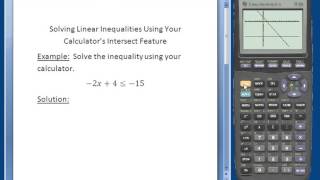 Solving Linear Inequalities Using Your Calculator's Intersect Feature
