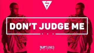 Chris Brown - Don&#39;t Judge Me (Remix) | RnBass 2018 | FlipTunesMusic™