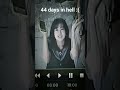 44 Days In Hell
