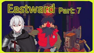#7  Eastward イーストワード アルーラ実況　攻略　この世界観好きだな…