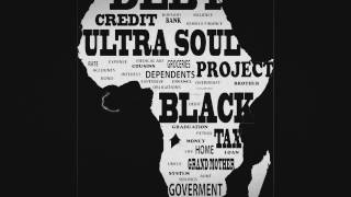 Ultra Soul Project - Black Tax