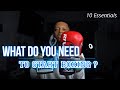 Essential Boxing Gear For Beginners