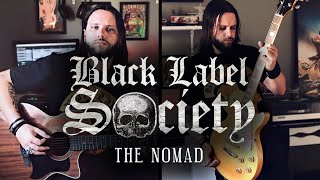 Black Label Society - The Nomad (FULL GUITAR COVER)