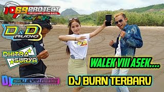Download lagu Dj burn terbaru jingle D&D audio feat 69 projects mp3 Download lagu Dj burn terbaru jingle D&D audio feat 69 projects mp3