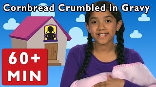 Cornbread Crumbled in Gravy and More | Nursery Rhymes from Mother Goose Club!