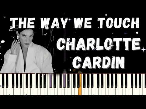 The Way We Touch - Charlotte Cardin