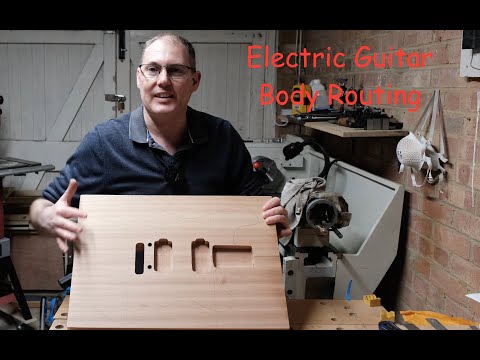 Prototype 2 Electric Guitar Build 1 - Body Routing