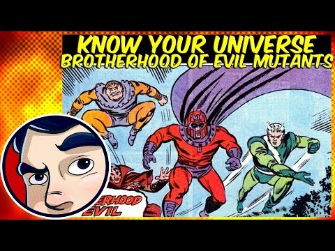 Brotherhood of EVIL Mutants – Know Your Universe