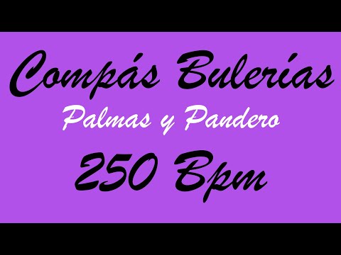 Compás Bulerías - Palmas y Pandero - 250 Bpm - Bases Flamencas