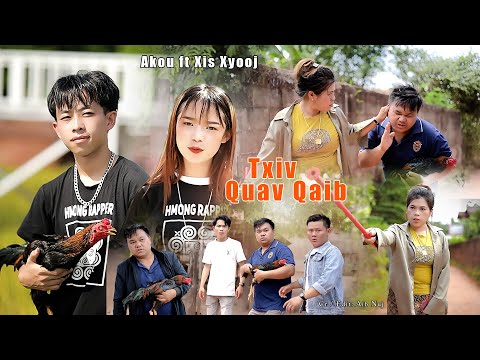 “Txiv Quav Qaib” Sau Thiab Hu: Akou & Xis Xyooj/NiamVam Khwb/Nkauj Tawm Tshiab Fall 2024