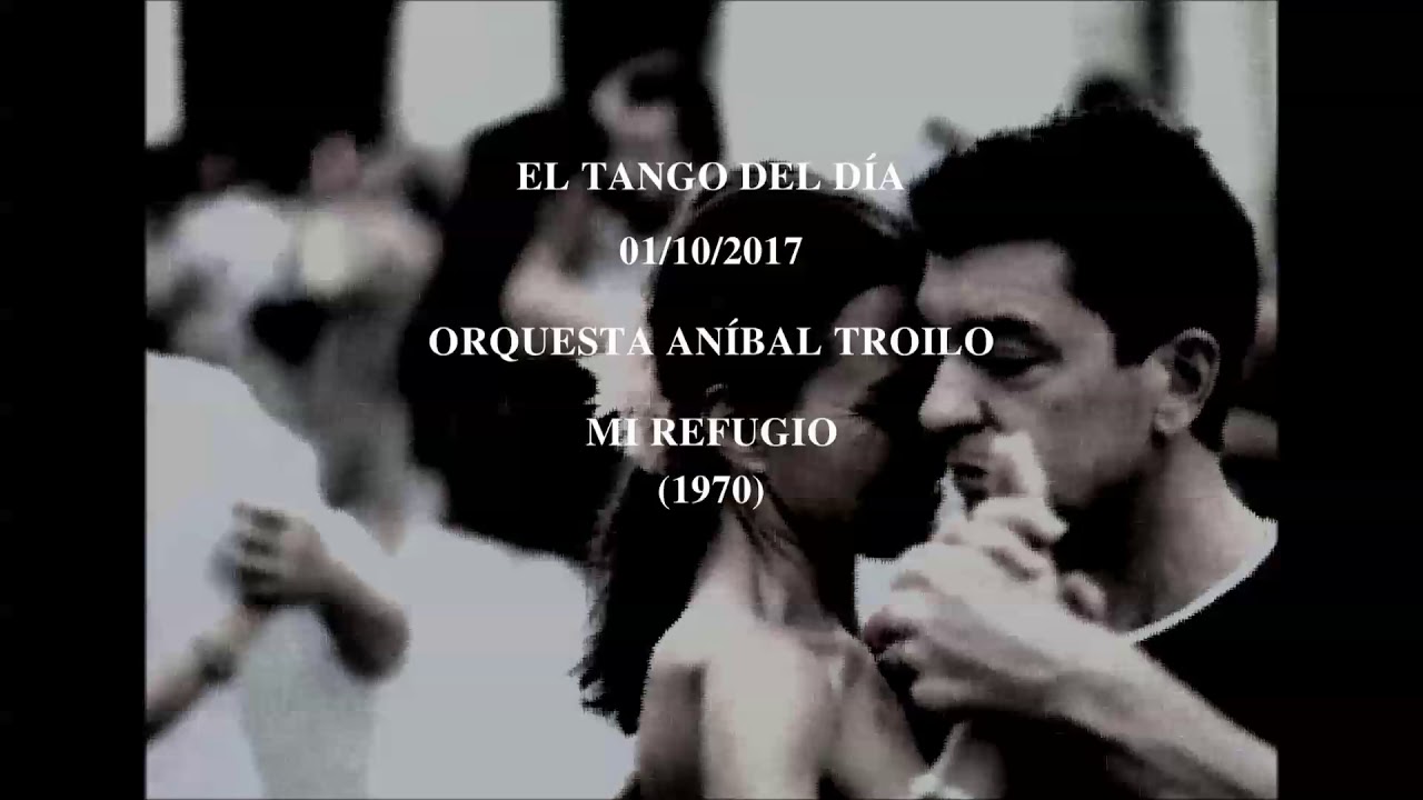 Orquesta Aníbal Troilo "Mi Refugio" (1970)