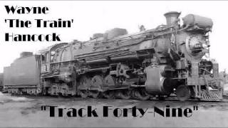 wayne hancock track fortynine