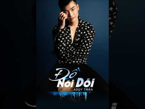 Đồ nói dối - Addy Trần