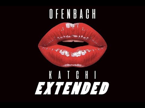 Ofenbach vs. Nick Waterhouse - Katchi (EXTENDED) (LYRICS)