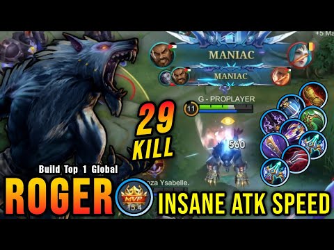 29 Kills + 2x MANIAC!! Roger Insane Attack Speed Build - Build Top 1 Global Roger ~ MLBB