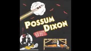 Possum Dixon - Now What (1998)
