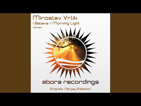 I Believe (Original Mix)