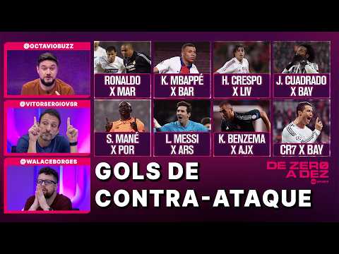 QUAL É O ‘GOL DE CONTRA-ATAQUE’ MAIS BONITO DA CHAMPIONS LEAGUE? | DE ZERO A DEZ