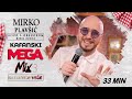 MIRKO PLAVSIC - KAFANSKI MEGA MIX3 33MIN | UZIVO | (ORK.MARKA DJUKICA) | KAFANSKO VECE | 2023