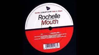 Rochelle - Mouth (Definitive Mix) (1997)