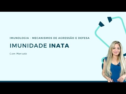 Imunologia - MAD 1 e 2 - Sistema imune Inato