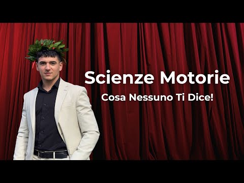 Cosa NESSUNO ti DICE su SCIENZE MOTORIE