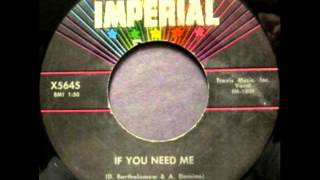 Fats Domino - If You Need Me, 1960 Imperial 45 record.