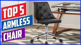 Top 5 Best Armless Chair in 2021 Reviews