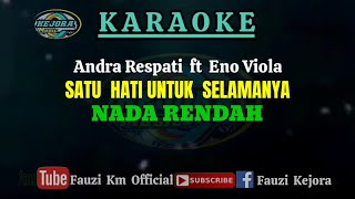 Download lagu SATU HATI UNTUK SELAMANYA (Karaoke) Andra respati ft Eno Viola NADA RENDAH mp3 Download lagu SATU HATI UNTUK SELAMANYA (Karaoke) Andra respati ft Eno Viola NADA RENDAH mp3