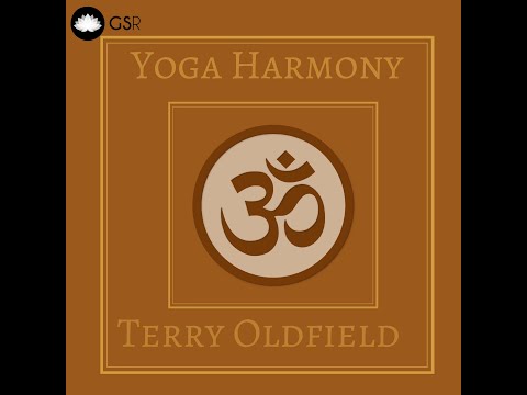 YOGA HARMONY ... Terry Oldfield ... Full Album