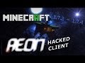 Minecraft 1.7.2 - 1.7.4 : Hacked Client - AEON ...