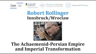 The Achaemenid Persian Empire and Imperial Transformations in the Ancient Near East