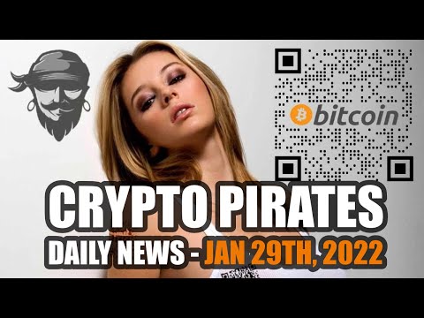 , title : 'Crypto Pirates Daily News - January 29th, 2022 - Latest Cryptocurrency News Update'